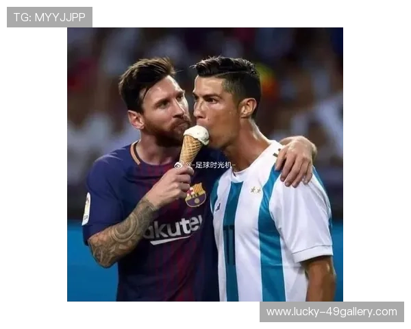 梅西C罗内马尔姆巴佩等足球巨星姓氏背后的文化与荣耀解读